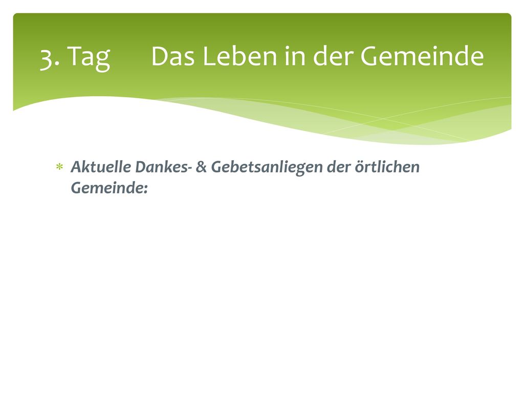 3. Tag Das Leben in der Gemeinde