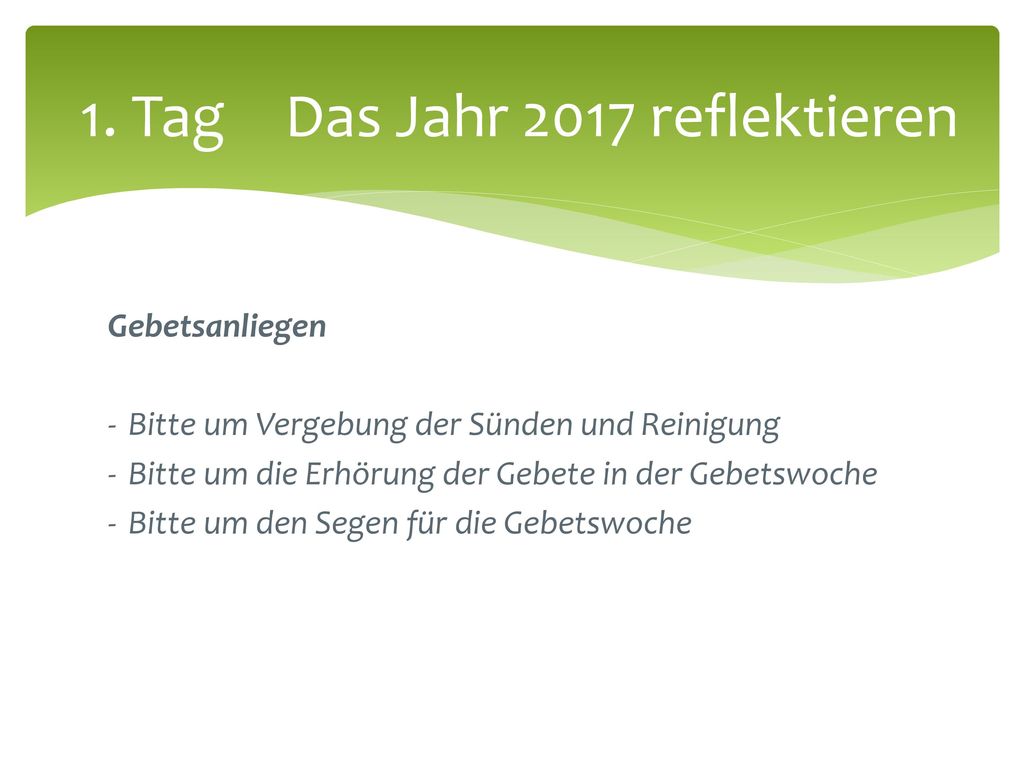 1. Tag Das Jahr 2017 reflektieren