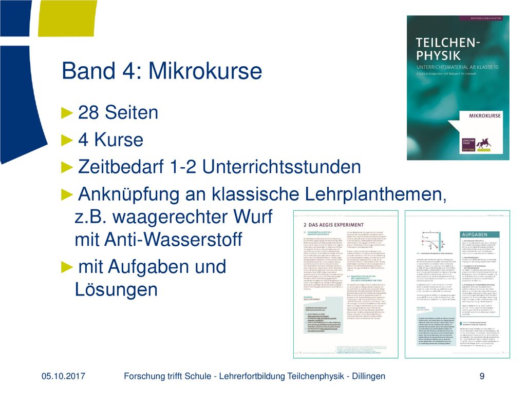 Forschung trifft Schule - Lehrerfortbildung Teilchenphysik - Dillingen