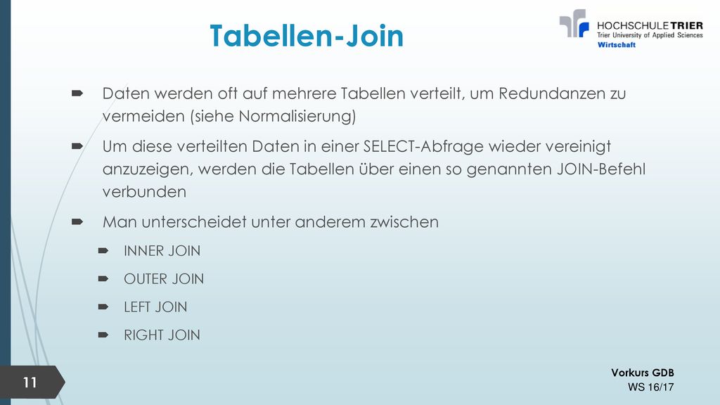 Tabellen-Join Daten werden oft auf mehrere Tabellen verteilt, um Redundanzen zu vermeiden (siehe Normalisierung)