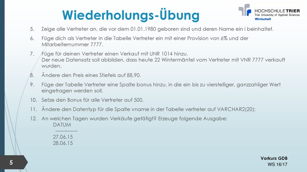 Wiederholungs-Übung Zeige alle Vertreter an, die vor dem geboren sind und deren Name ein i beinhaltet.