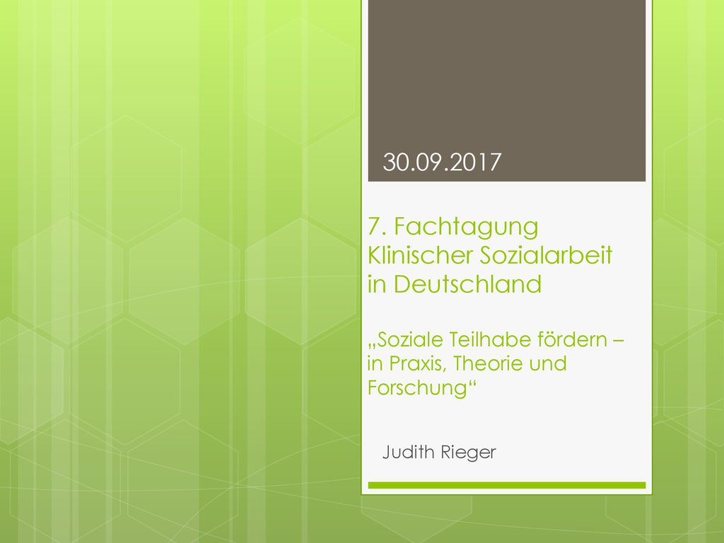 Fachtagung Klinischer Sozialarbeit in Deutschland „Soziale Teilhabe fördern – in Praxis, Theorie und Forschung