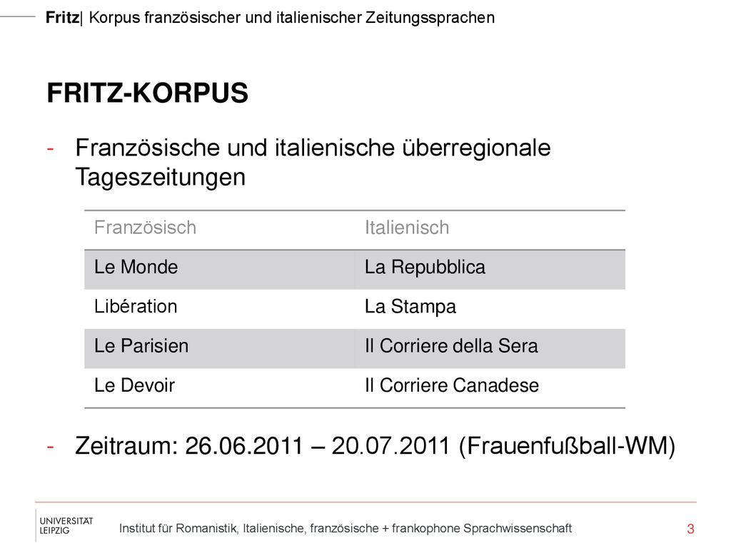 fRiTZ-korpus Französische und italienische überregionale Tageszeitungen. Zeitraum: – (Frauenfußball-WM)