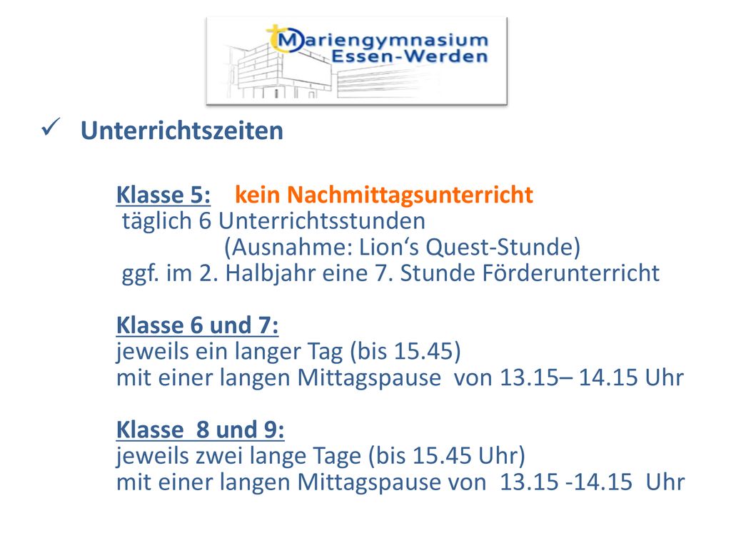 Unterrichtszeiten Klasse 5: kein Nachmittagsunterricht