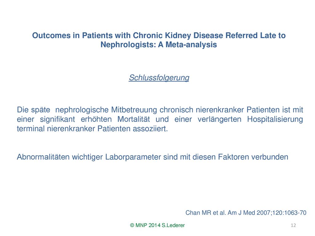 Outcomes in Patients with Chronic Kidney Disease Referred Late to Nephrologists: A Meta-analysis