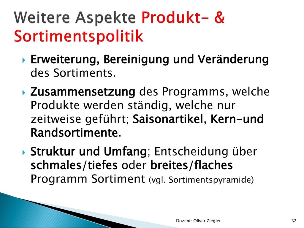 Weitere Aspekte Produkt- & Sortimentspolitik