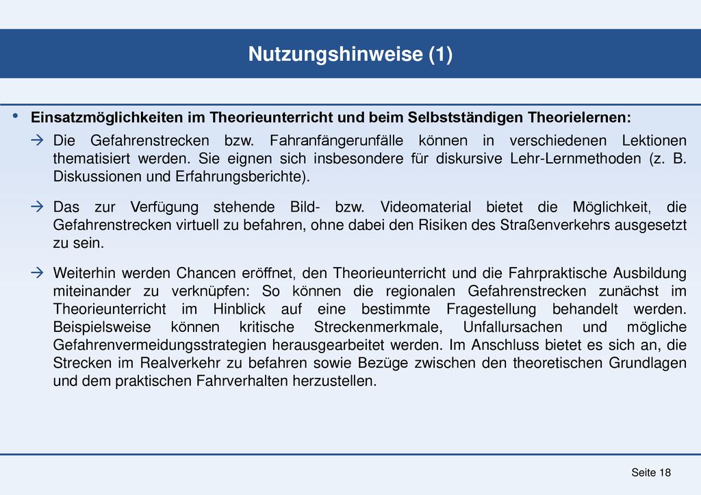 Nutzungshinweise (1) Einsatzmöglichkeiten im Theorieunterricht und beim Selbstständigen Theorielernen: