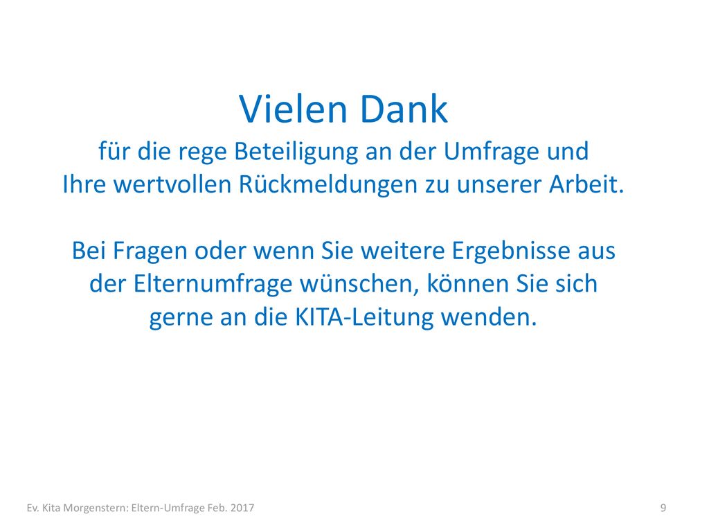 Vielen Dank für die rege Beteiligung an der Umfrage und
