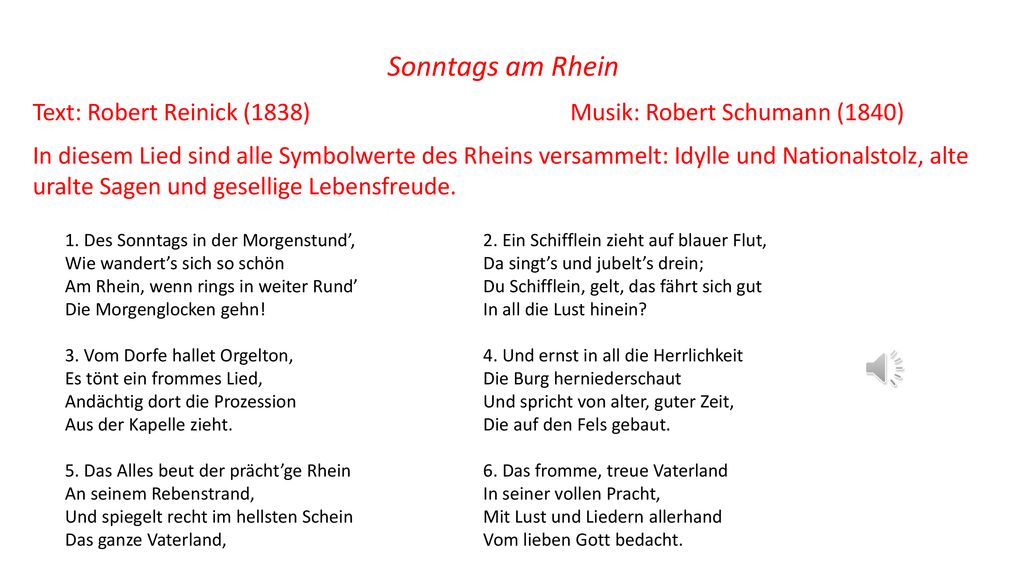 Sonntags am Rhein Text: Robert Reinick (1838) Musik: Robert Schumann (1840)