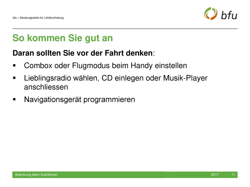 So kommen Sie gut an Daran sollten Sie vor der Fahrt denken: