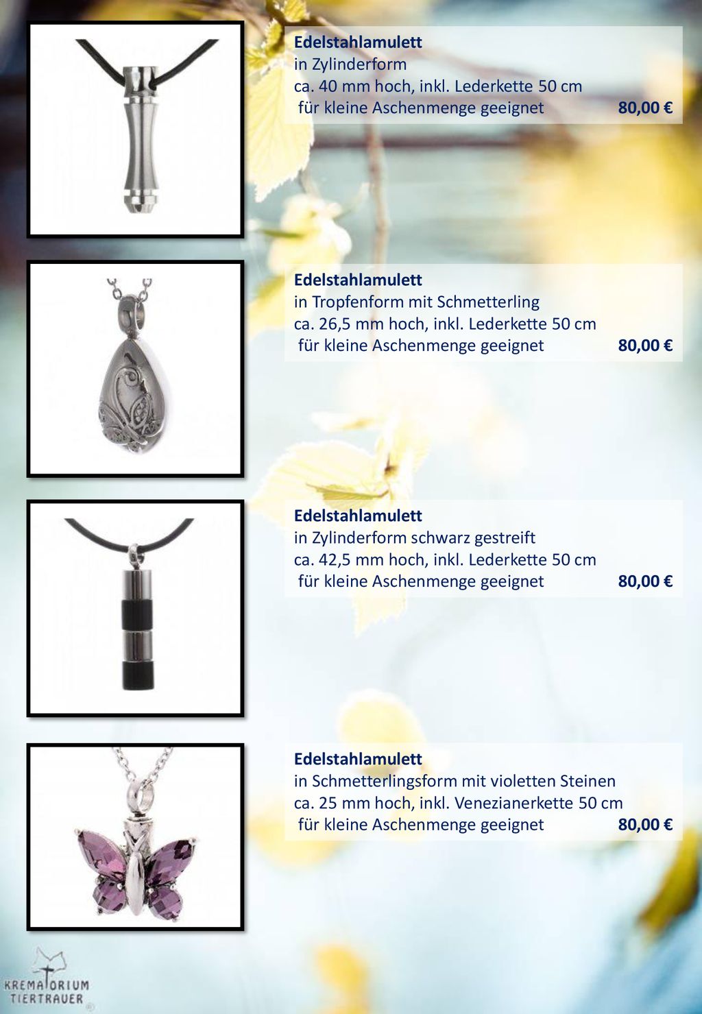 Edelstahlamulett in Zylinderform. ca. 40 mm hoch, inkl. Lederkette 50 cm. für kleine Aschenmenge geeignet 80,00 €
