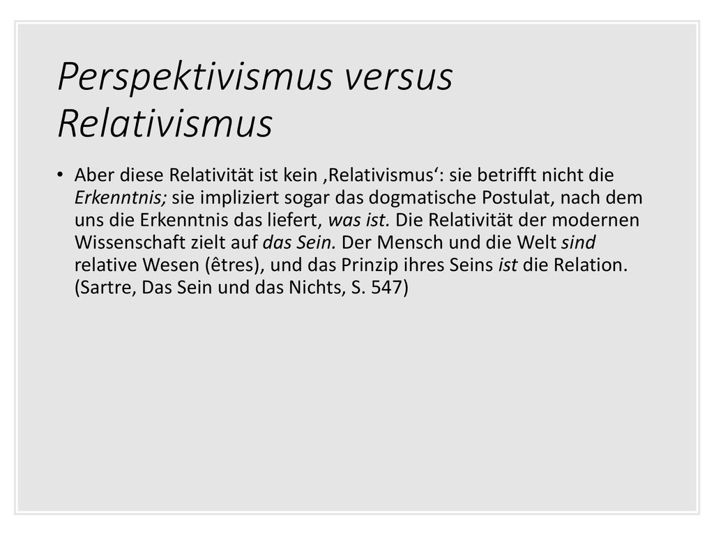 53 Perspektivismus versus Relativismus