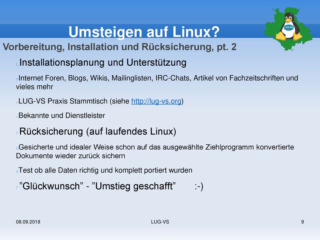 Umsteigen auf Linux Vorbereitung, Installation und Rücksicherung, pt. 2. Installationsplanung und Unterstützung.