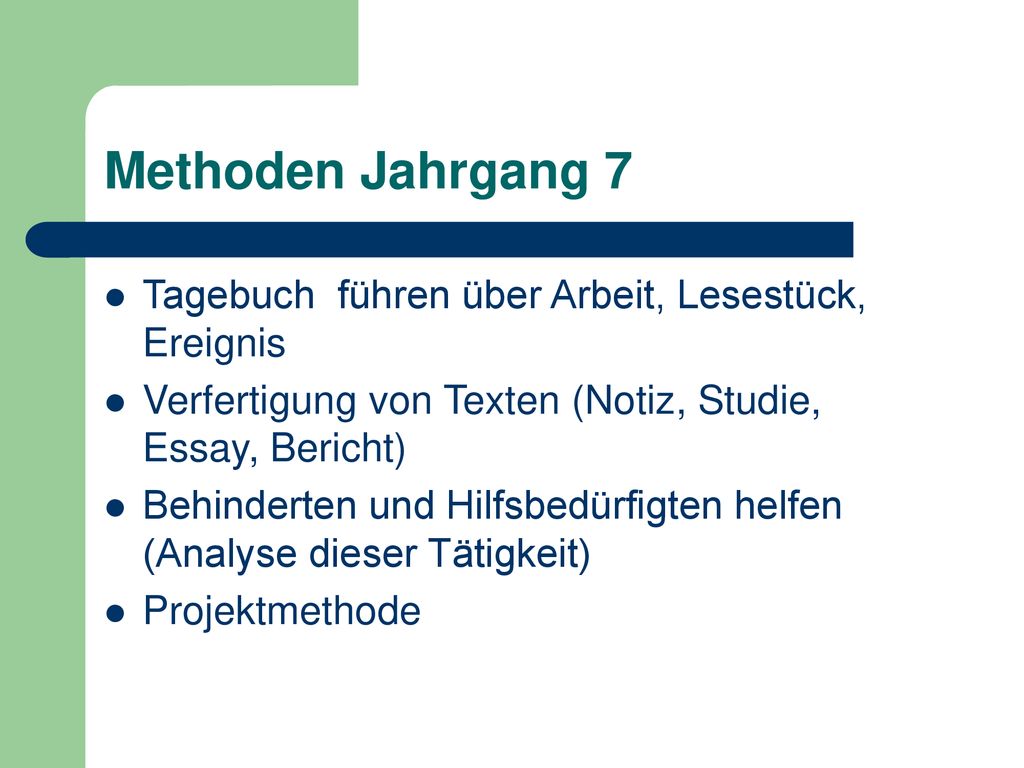 Methoden Jahrgang 7 Tagebuch führen über Arbeit, Lesestück, Ereignis
