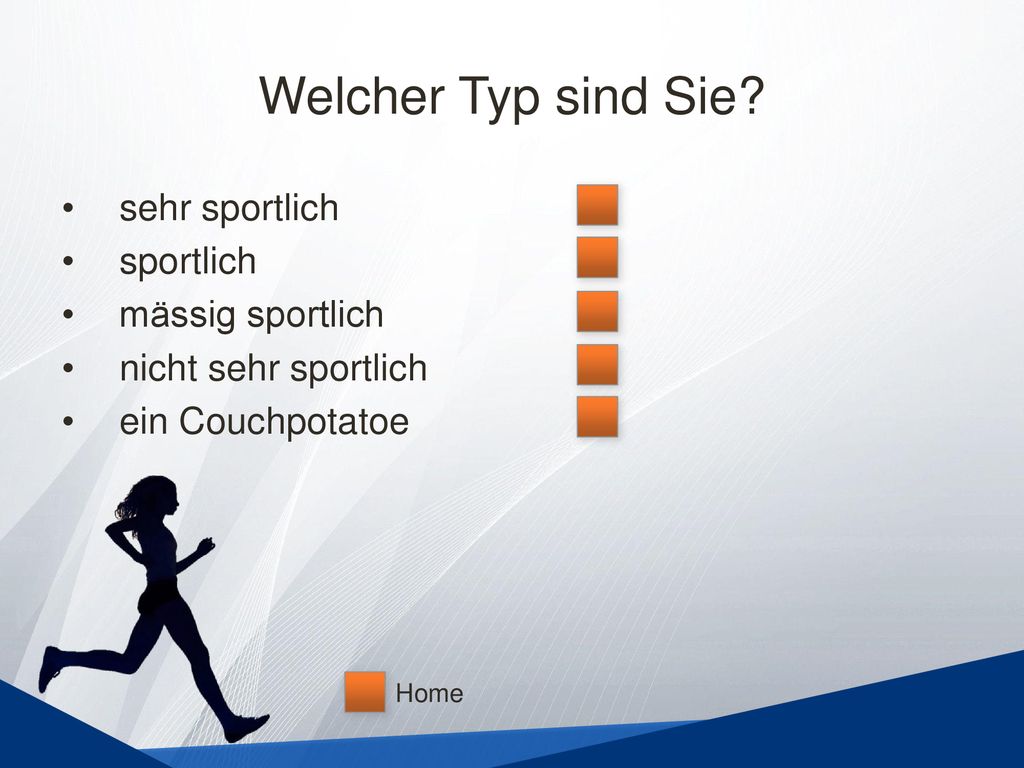 Welcher Typ sind Sie sehr sportlich sportlich mässig sportlich