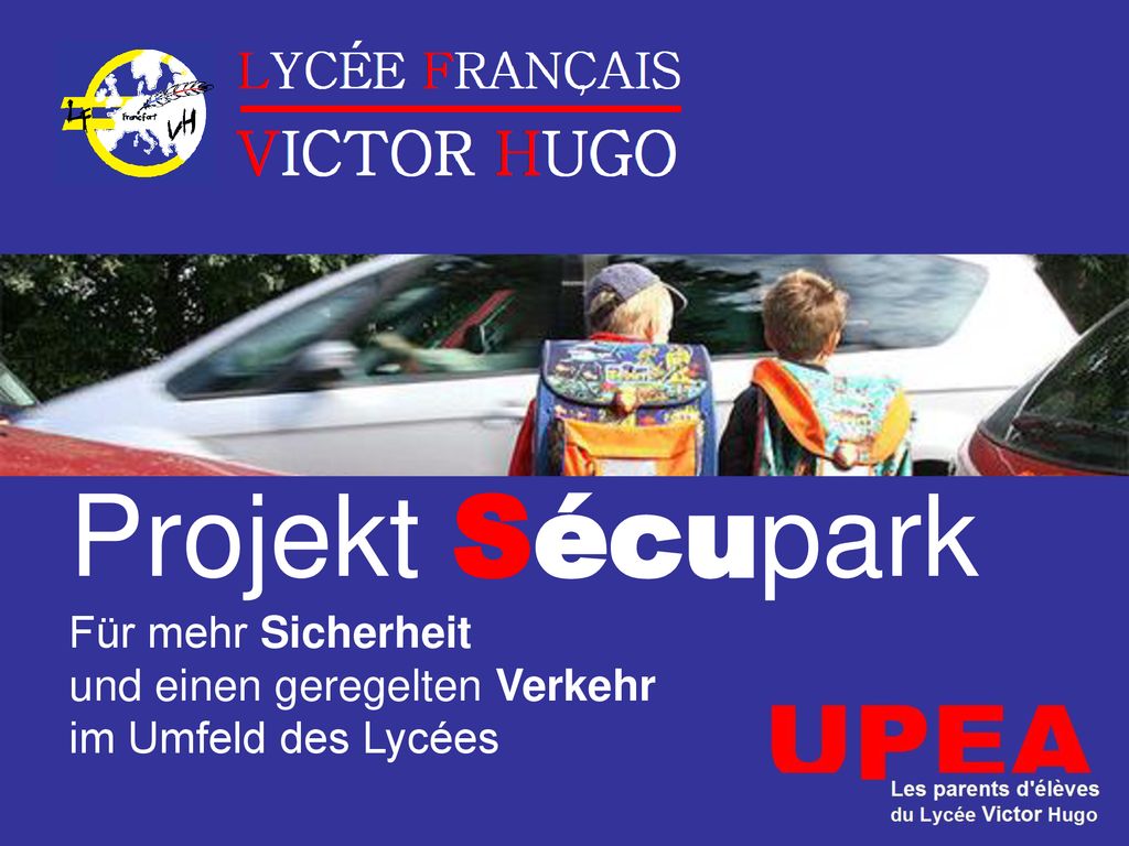 Projekt Sécupark Für mehr Sicherheit und einen geregelten Verkehr im Umfeld des Lycées