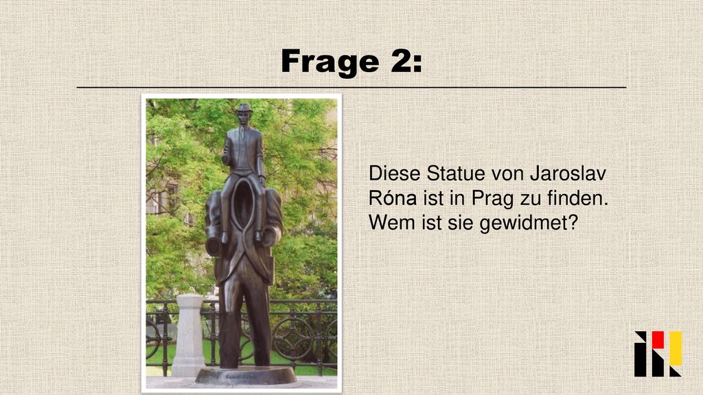 Frage 2: Diese Statue von Jaroslav Róna ist in Prag zu finden. Wem ist sie gewidmet