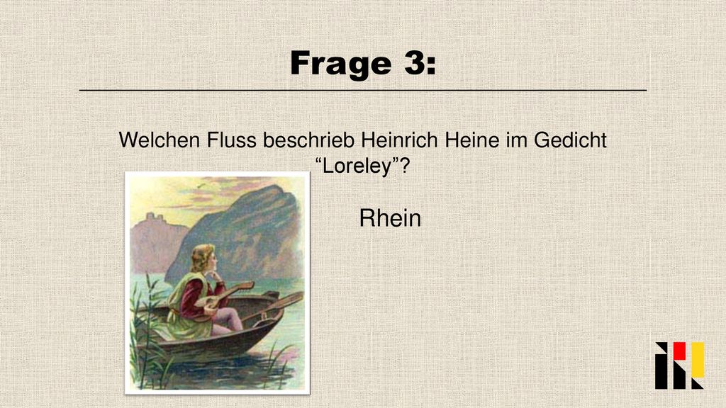 Welchen Fluss beschrieb Heinrich Heine im Gedicht Loreley