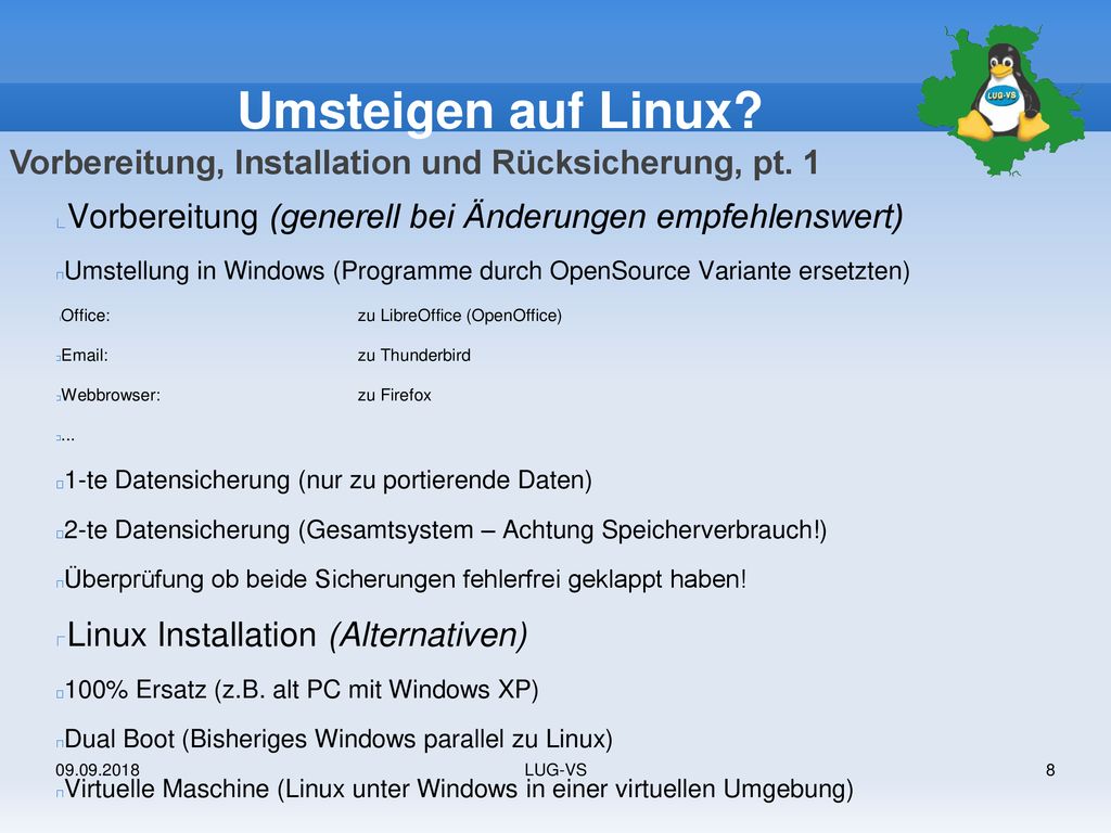 Umsteigen auf Linux Vorbereitung, Installation und Rücksicherung, pt. 1. Vorbereitung (generell bei Änderungen empfehlenswert)