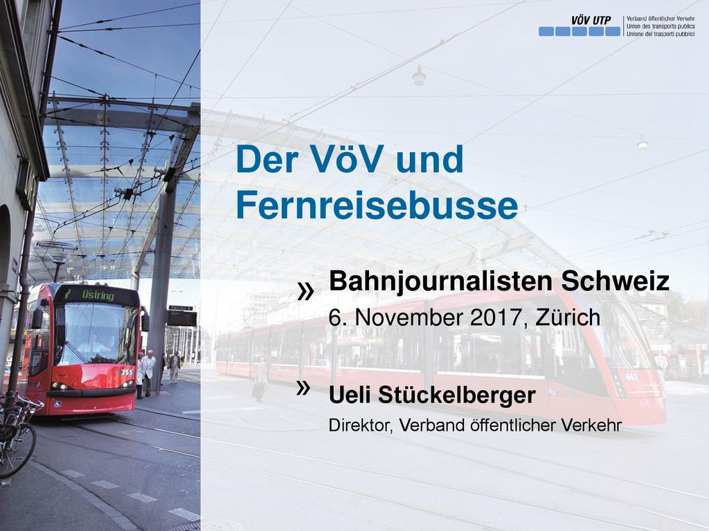 » Der VöV und Fernreisebusse » Bahnjournalisten Schweiz