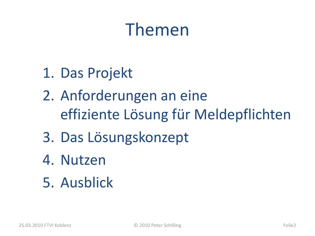 Themen Das Projekt. Anforderungen an eine effiziente Lösung für Meldepflichten. Das Lösungskonzept.