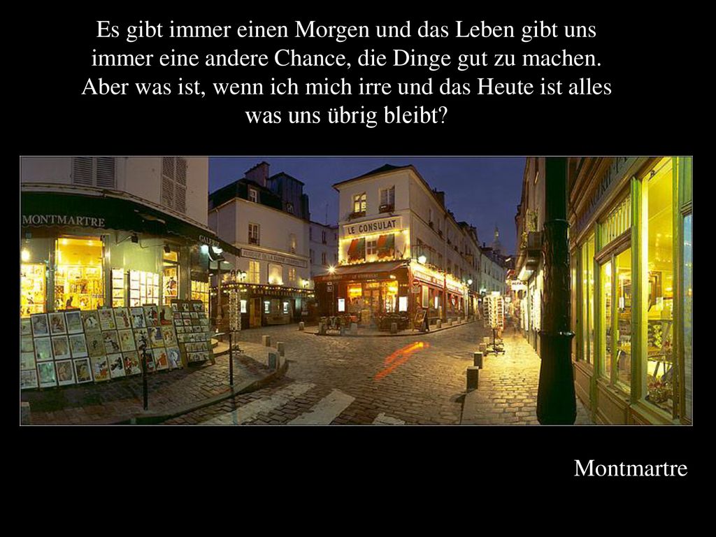 Es gibt immer einen Morgen und das Leben gibt uns immer eine andere Chance, die Dinge gut zu machen. Aber was ist, wenn ich mich irre und das Heute ist alles was uns übrig bleibt