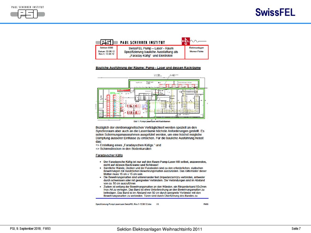 SwissFEL PSI, PSI, 9. September 2018; FW93 9. September 2018 Seite 7