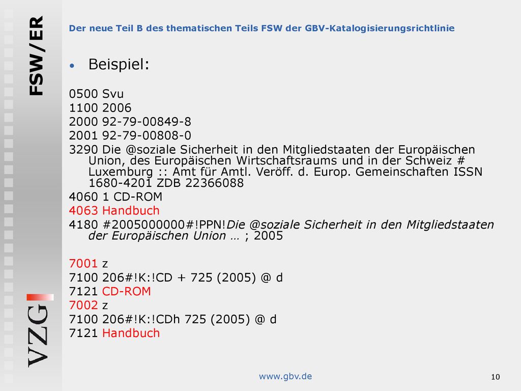 Der neue Teil B des thematischen Teils FSW der GBV-Katalogisierungsrichtlinie