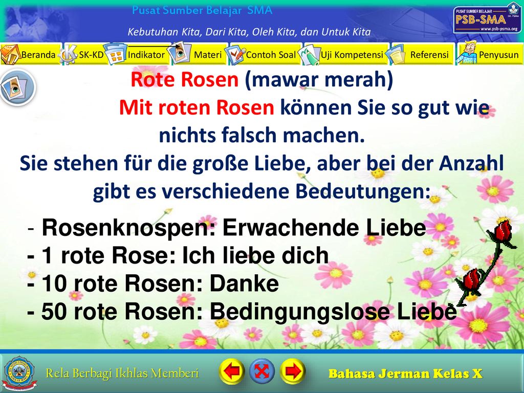 Rote Rosen (mawar merah) Mit roten Rosen können Sie so gut wie nichts falsch machen. Sie stehen für die große Liebe, aber bei der Anzahl gibt es verschiedene Bedeutungen: