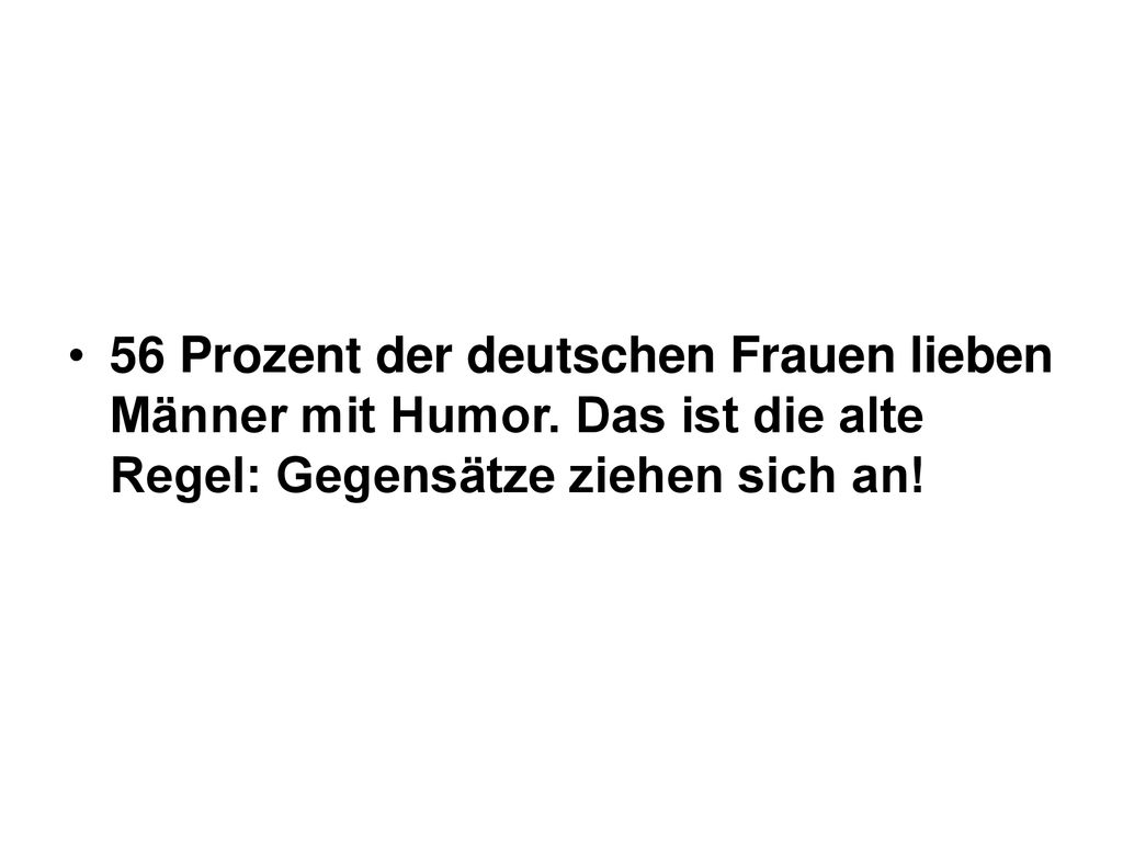 56 Prozent der deutschen Frauen lieben Männer mit Humor