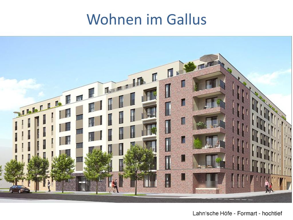 Wohnen im Gallus Lahn‘sche Höfe - Formart - hochtief