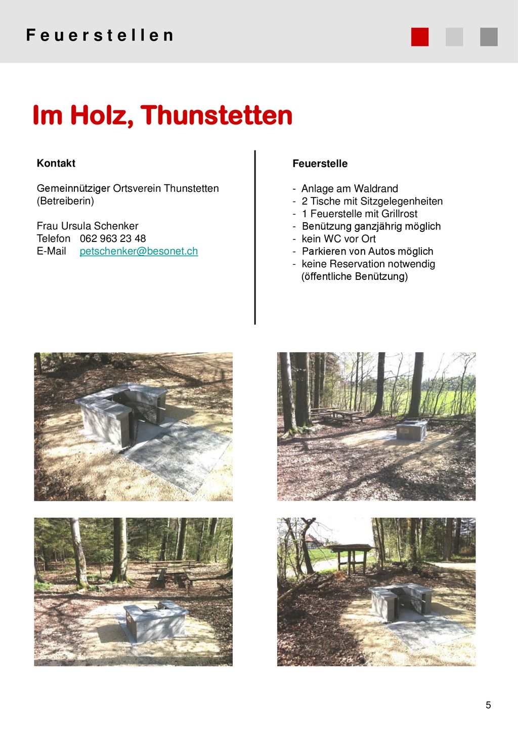 Im Holz, Thunstetten F e u e r s t e l l e n
