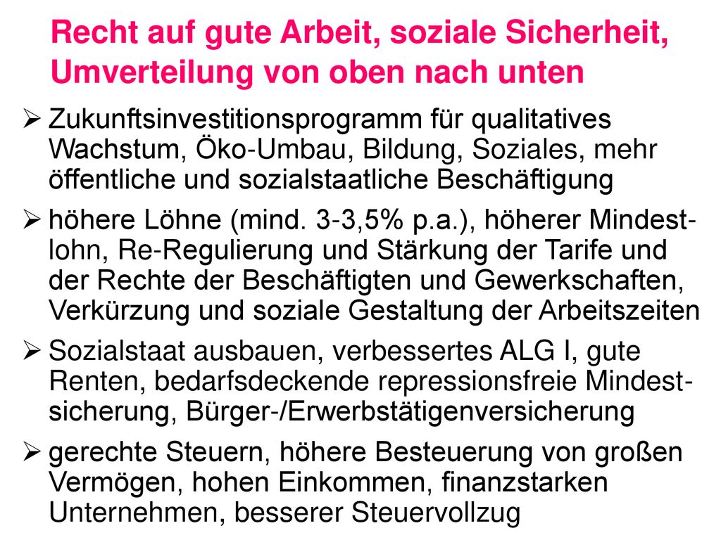 Recht auf gute Arbeit, soziale Sicherheit, Umverteilung von oben nach unten