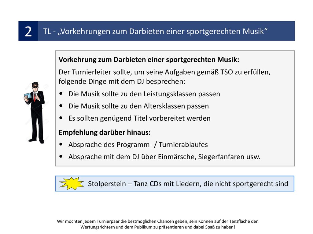 2 TL - „Vorkehrungen zum Darbieten einer sportgerechten Musik