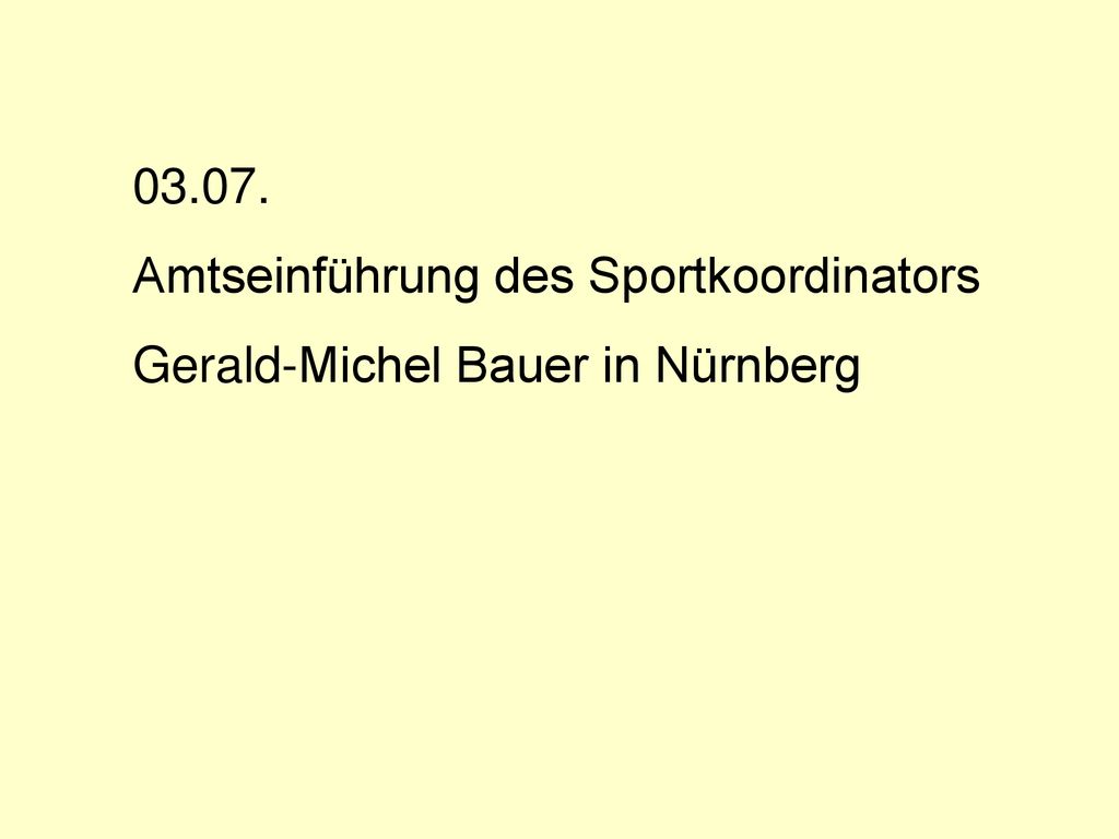 Amtseinführung des Sportkoordinators Gerald-Michel Bauer in Nürnberg