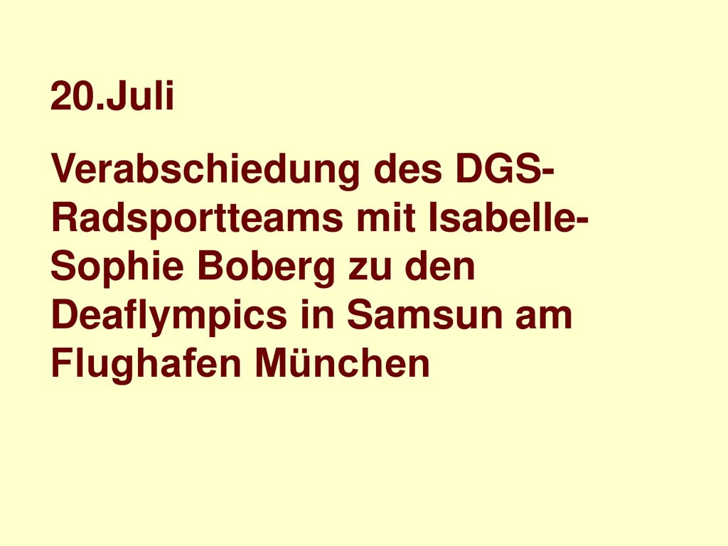 20.Juli Verabschiedung des DGS-Radsportteams mit Isabelle-Sophie Boberg zu den Deaflympics in Samsun am Flughafen München.
