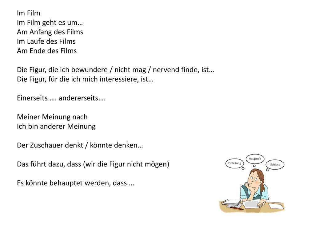 Im Film Im Film geht es um… Am Anfang des Films. Im Laufe des Films. Am Ende des Films.