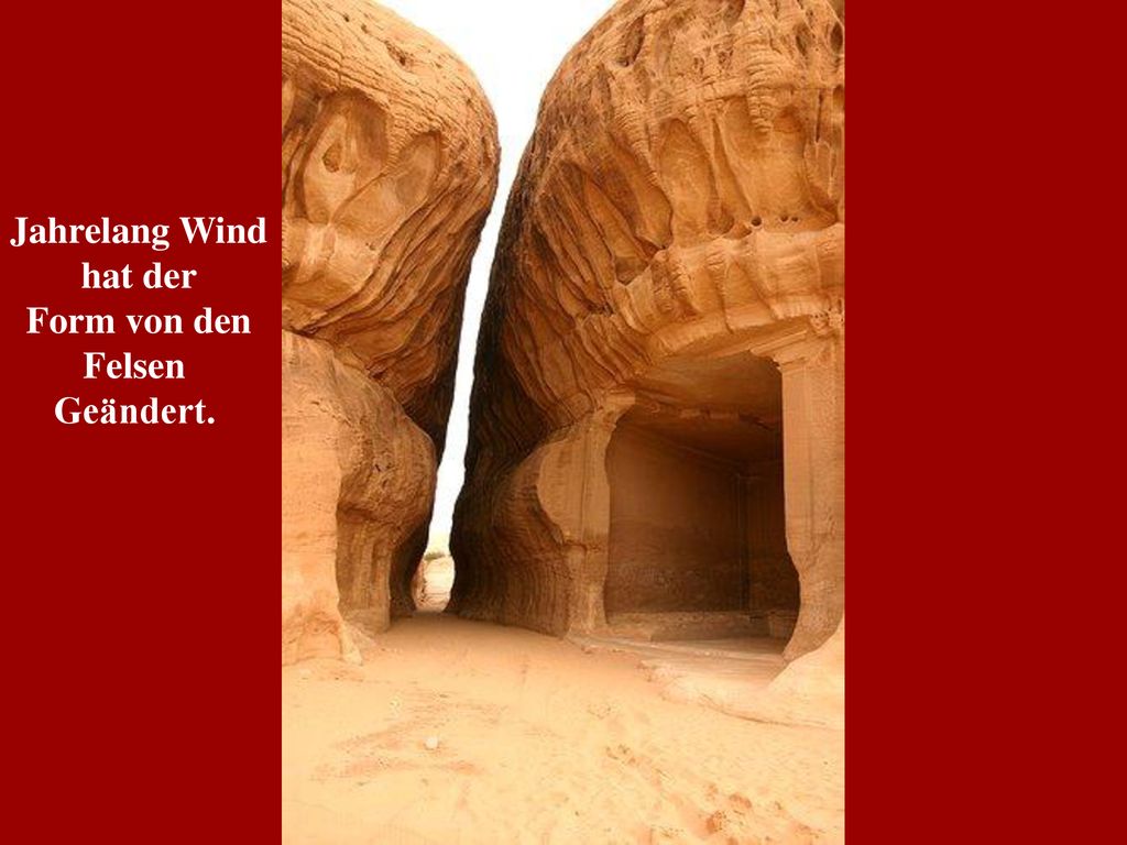 Jahrelang Wind hat der Form von den Felsen Geändert.