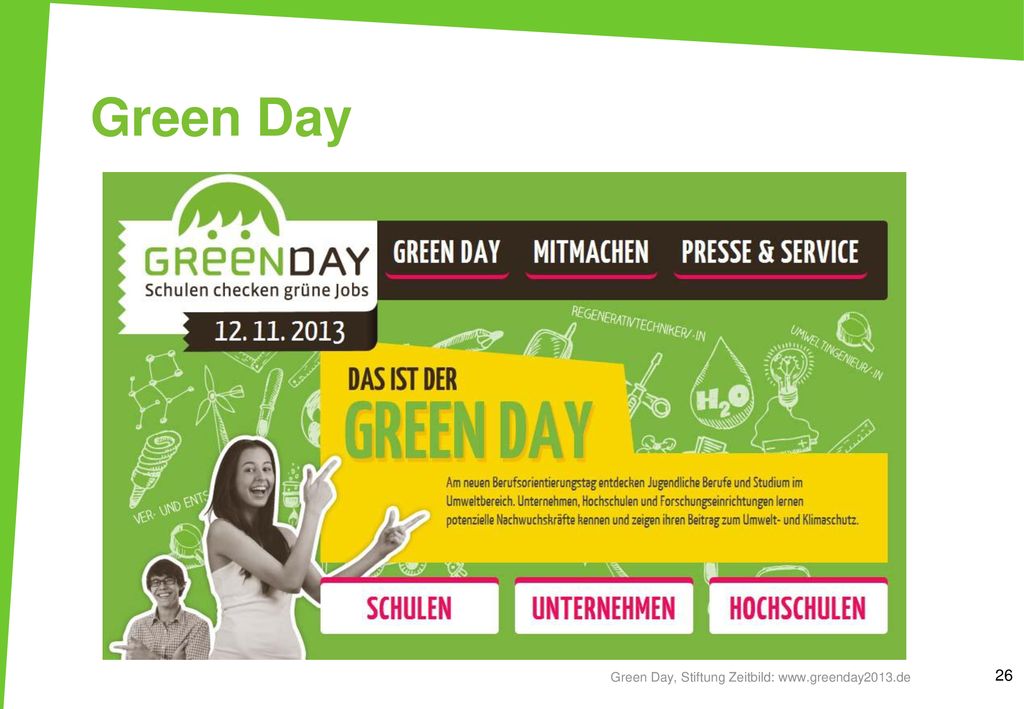 Green Day Der Greenday wird den TN anhand der Webseite (verlinkt über Screenshot) kurz vorgestellt.