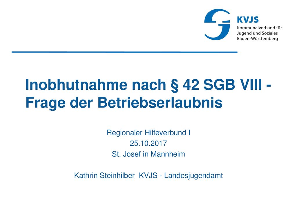 Inobhutnahme nach § 42 SGB VIII - Frage der Betriebserlaubnis