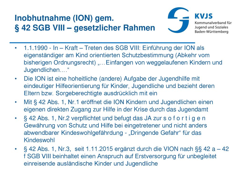 Inobhutnahme (ION) gem. § 42 SGB VIII – gesetzlicher Rahmen