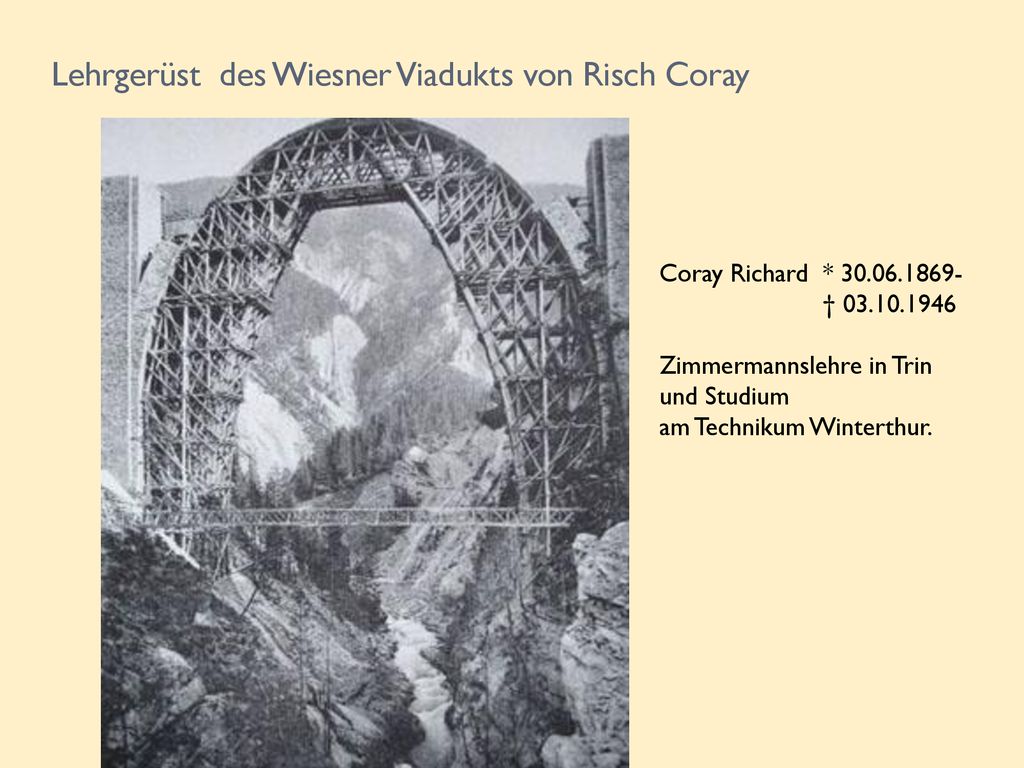 Lehrgerüst des Wiesner Viadukts von Risch Coray