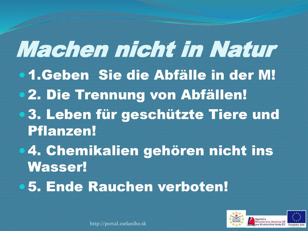 Machen nicht in Natur 1.Geben Sie die Abfälle in der M!