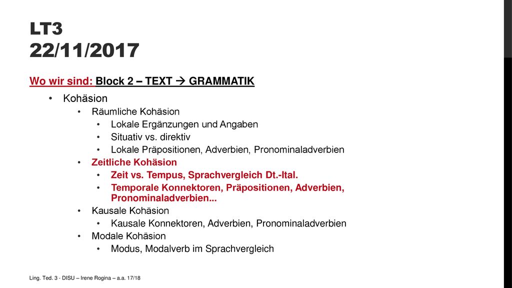 LT3 22/11/2017 Wo wir sind: Block 2 – TEXT  GRAMMATIK Kohäsion