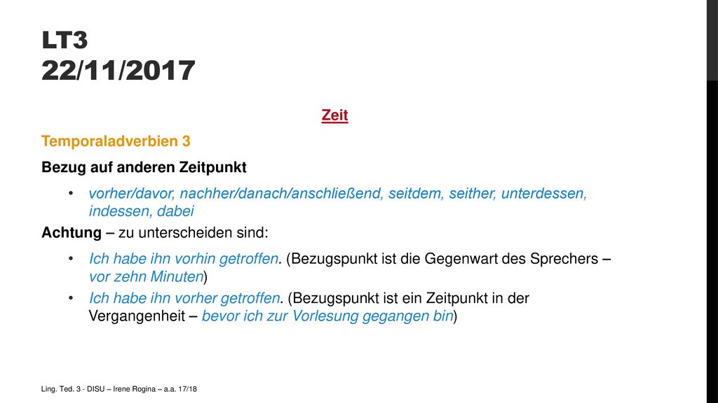 LT3 22/11/2017 Zeit Temporaladverbien 3 Bezug auf anderen Zeitpunkt