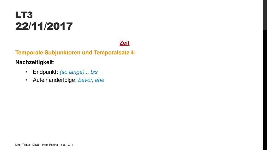 LT3 22/11/2017 Zeit Temporale Subjunktoren und Temporalsatz 4: