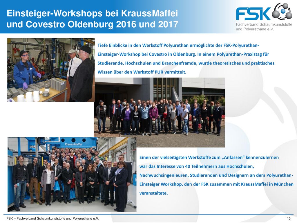 Einsteiger-Workshops bei KraussMaffei und Covestro Oldenburg 2016 und 2017