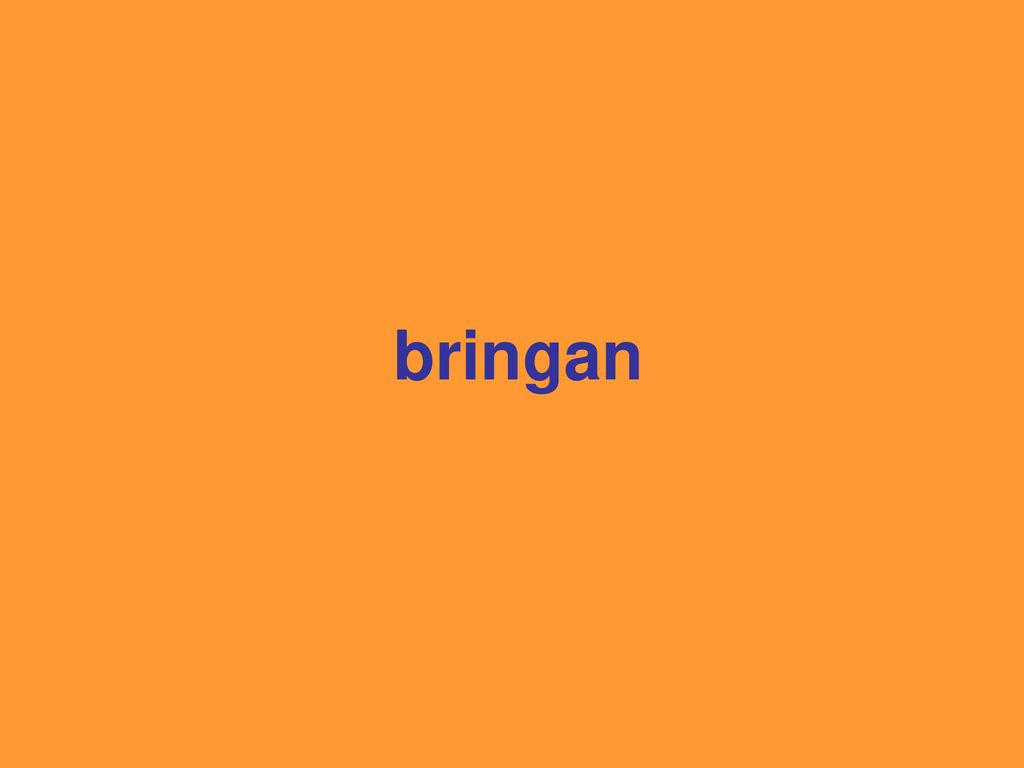 bringan