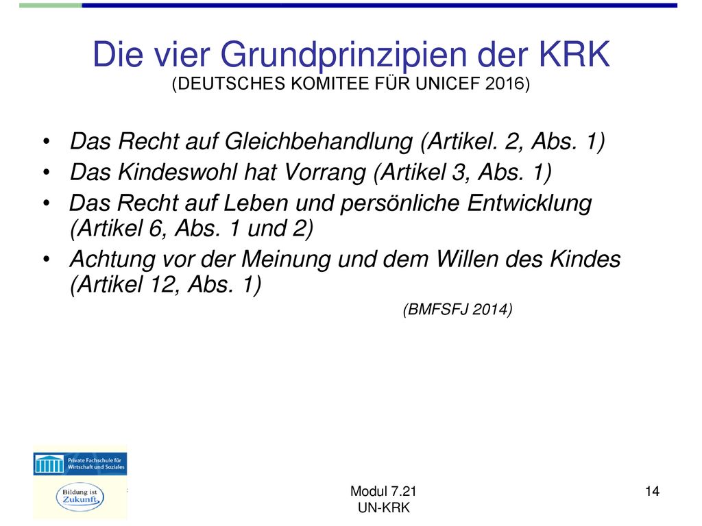 Die vier Grundprinzipien der KRK (DEUTSCHES KOMITEE FÜR UNICEF 2016)