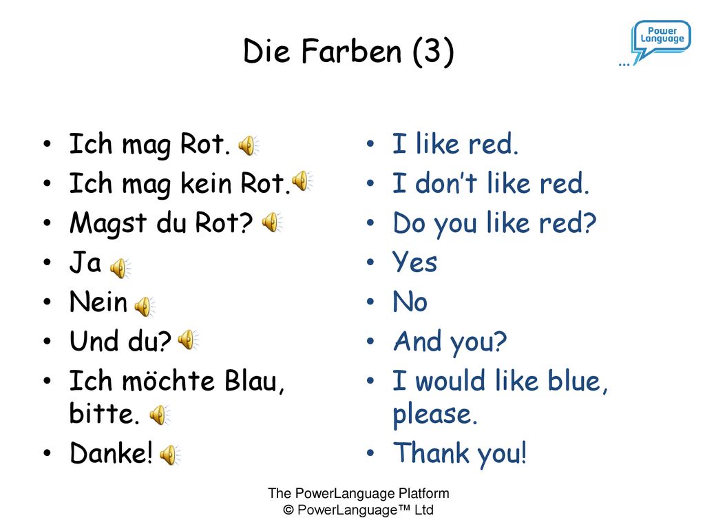 Die Farben (3) Ich mag Rot. Ich mag kein Rot. Magst du Rot Ja Nein